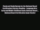 Read Flashcard Study System for the National Board Certification Literacy: Reading - Language
