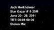 Jack Horkheimer Star Gazer 1 Minute June 20 - 26, 2011