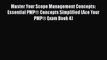 Read Master Your Scope Management Concepts: Essential PMPÂ® Concepts Simplified (Ace Your PMPÂ®
