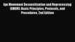 Read Eye Movement Desensitization and Reprocessing (EMDR): Basic Principles Protocols and Procedures