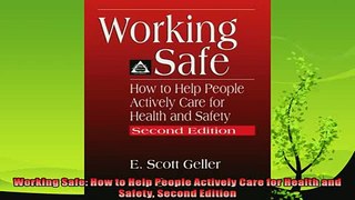 different   Working Safe How to Help People Actively Care for Health and Safety Second Edition