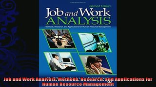 there is  Job and Work Analysis Methods Research and Applications for Human Resource Management