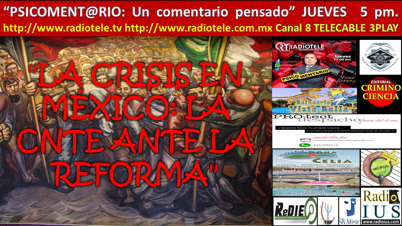 LA CRISIS EN MÉXICO: LA CNTE ANTE LA REFORMA 2 DE 2
