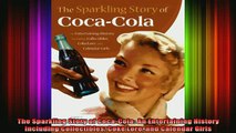 READ book  The Sparkling Story of CocaCola An Entertaining History including Collectibles Coke Lore Full Free