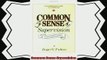 complete  Common Sense Supervision