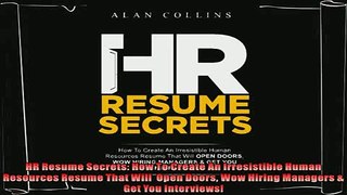 book online   HR Resume Secrets How To Create An Irresistible Human Resources Resume That Will  Open