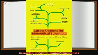 there is  Career Options for Biomedical Scientists