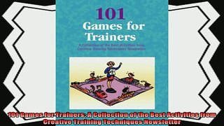 different   101 Games for Trainers A Collection of the Best Activities from Creative Training