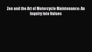 Read Zen and the Art of Motorcycle Maintenance: An Inquiry into Values Ebook Free