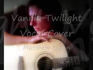 Vanilla Twilight(Vocal Cover) ( 270p )