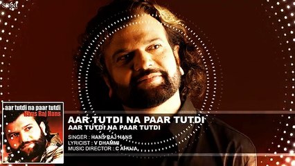 Aar Tutdi Na Paar Tutdi - Hans Raj Hans - Full Audio - Punjabi Old Songs