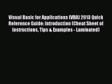 Download Visual Basic for Applications (VBA) 2013 Quick Reference Guide: Introduction (Cheat