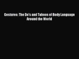 Download Gestures: The Do's and Taboos of Body Language Around the World ebook textbooks