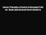 Read Book Cancer: Principles & Practice of Oncology (2-Vol set   Books with Enclosed Card to