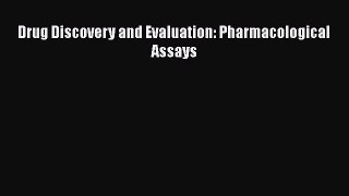 Read Book Drug Discovery and Evaluation: Pharmacological Assays E-Book Free