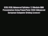 [PDF] ECDL/ICDL Advanced Syllabus 1.5 Module AM6 Presentation Using PowerPoint 2000 (Advanced