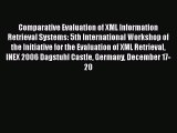 Download Comparative Evaluation of XML Information Retrieval Systems: 5th International Workshop