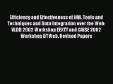 Read Efficiency and Effectiveness of XML Tools and Techniques and Data Integration over the