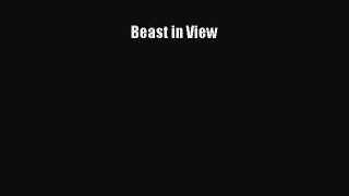 Read Book Beast in View E-Book Free