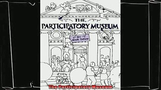 there is  The Participatory Museum
