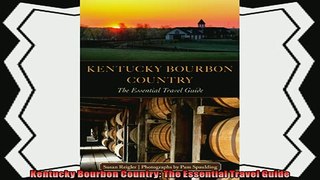 behold  Kentucky Bourbon Country The Essential Travel Guide