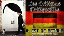 Les Critiques Critiquables - Il est de retour (2015)