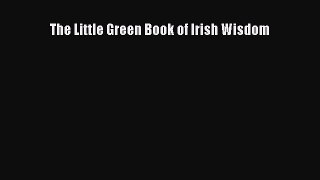 Download The Little Green Book of Irish Wisdom E-Book Free