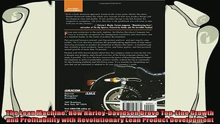 complete  The Lean Machine How HarleyDavidson Drove TopLine Growth and Profitability with
