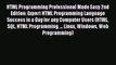Read HTML Programming Professional Made Easy 2nd Edition: Expert HTML Programming Language