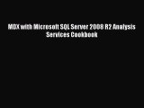 Read MDX with Microsoft SQL Server 2008 R2 Analysis Services Cookbook Ebook Free