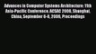 Read Advances in Computer Systems Architecture: 11th Asia-Pacific Conference ACSAC 2006 Shanghai