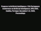 Download Progress in Artificial Intelligence: 12th Portuguese Conference on Artificial Intelligence
