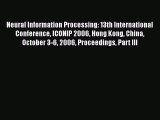 Read Neural Information Processing: 13th International Conference ICONIP 2006 Hong Kong China