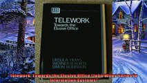 For you  Telework Towards the Elusive Office John Wiley Series in Information Systems