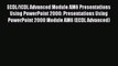 [PDF] ECDL/ICDL Advanced Module AM6 Presentations Using PowerPoint 2000: Presentations Using