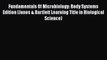 Download Fundamentals Of Microbiology: Body Systems Edition (Jones & Bartlett Learning Title