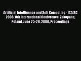 Download Artificial Intelligence and Soft Computing - ICAISC 2006: 8th International Conference