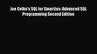 Download Joe Celko's SQL for Smarties: Advanced SQL Programming Second Edition PDF Online