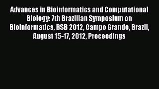 Read Advances in Bioinformatics and Computational Biology: 7th Brazilian Symposium on Bioinformatics