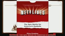 book online   Netflixed The Epic Battle for Americas Eyeballs