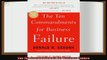 there is  The Ten Commandments for Business Failure