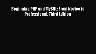 Download Beginning PHP and MySQL: From Novice to Professional Third Edition PDF Free