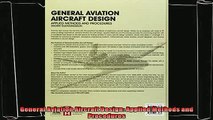 there is  General Aviation Aircraft Design Applied Methods and Procedures