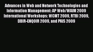 Read Advances in Web and Network Technologies and Information Management: AP Web/WAIM 2009