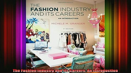 READ book  The Fashion Industry and Its Careers An Introduction Full Free