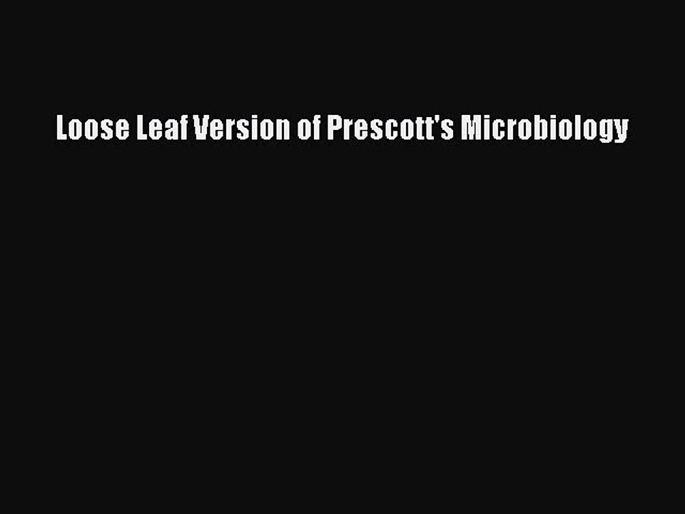 Download Loose Leaf Version of Prescott's Microbiology PDF Free