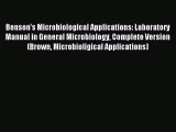 Read Benson's Microbiological Applications: Laboratory Manual in General Microbiology Complete