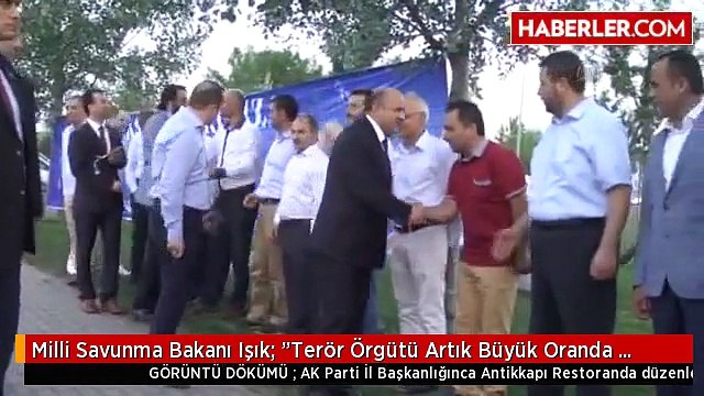 Milli Savunma Bakanı Işık: Terör Örgütü Artık Büyük Oranda Eylem Yapamaz Hale Geldi