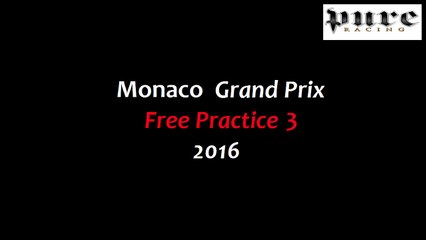 F1 (2016) Monaco GP - Free Practice 3