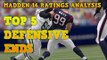 Madden NFL 16 Ratings: Top 5 Defensive End Analysis | SHOULD JJ WATT BE 100 OVERALL??!